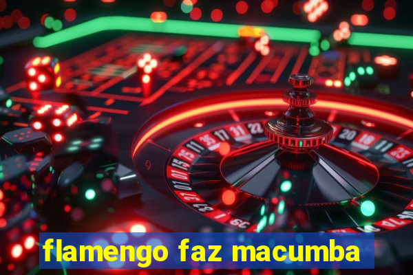 flamengo faz macumba